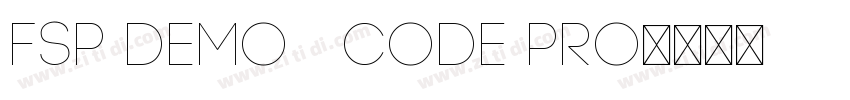 FSP DEMO   Code Pro字体转换